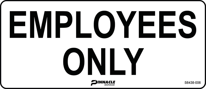 Employees Only Sign