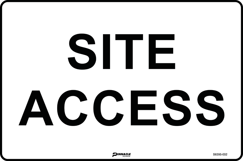 Site Access Sign