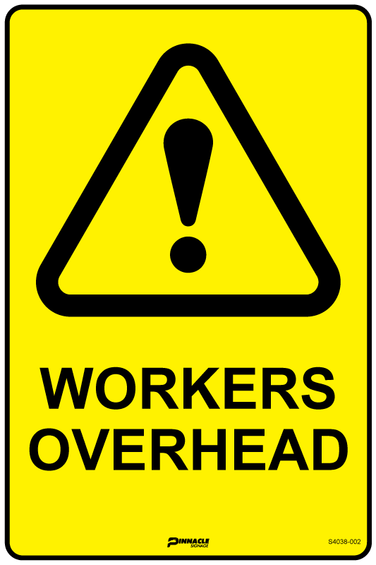Workers Overhead Sign
