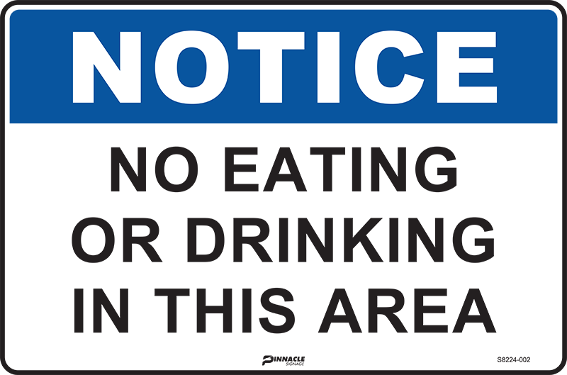 Notice No Eating Or Drinking In This Area Sign