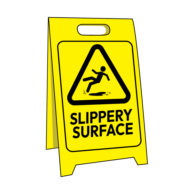 Sign Stand, Slippery Surface