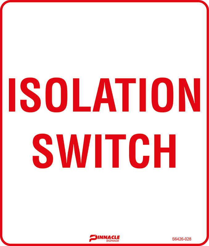 Isolation Switch Sign
