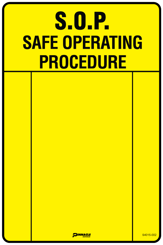 Safe Operating Procedure Sign