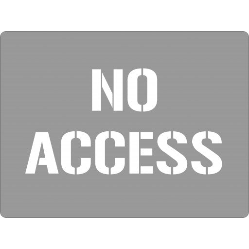 Stencil, No Access Sign