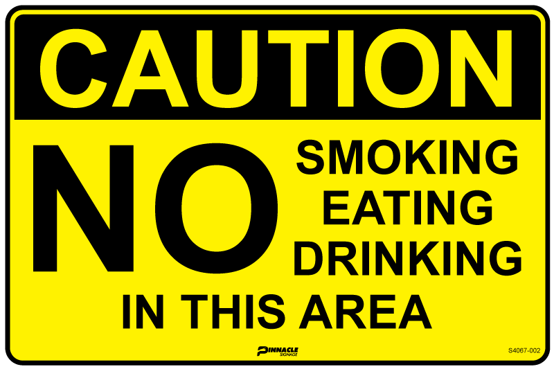 Caution No Smoking/Eating/Drinking In This Area Sign