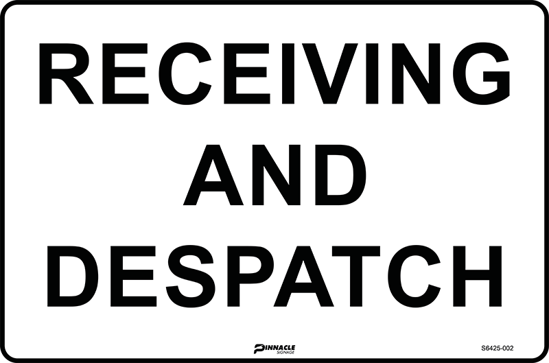 Receiving And Despatch Sign