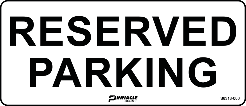 Reserved Parking Sign