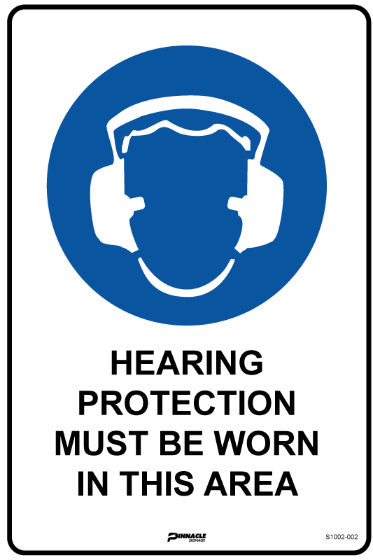 Hearing Protection Must Be Worn In This Area Sign