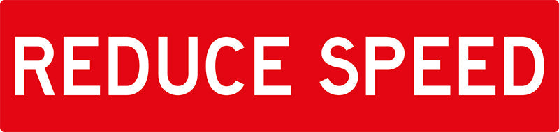 Reduce Speed, Multi Message Sign