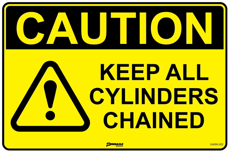 Caution Keep All Cylinders Chained Sign
