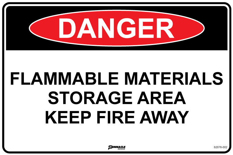 Danger Flammable Materials Storage Area Keep Fire Away Sign