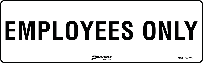 Employees Only Sign