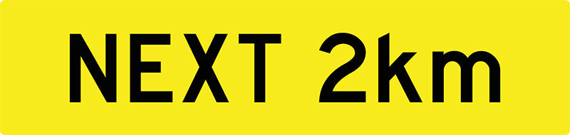 Next 2km, Multi Message Sign