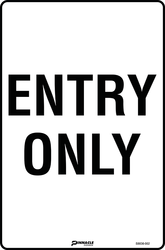 Entry Only Sign