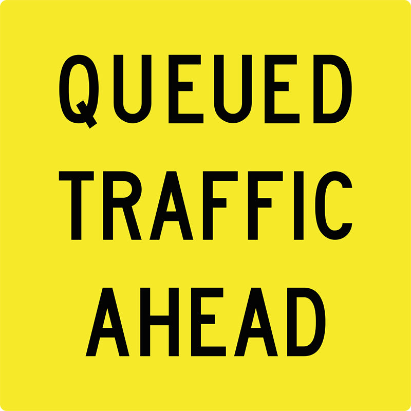 Queued Traffic Ahead, Multi Message Sign