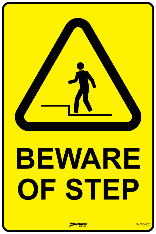Beware Of Step Sign