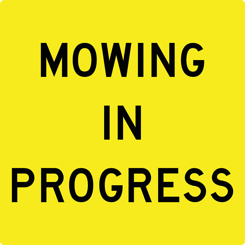Mowing In Progress, Multi Message Sign