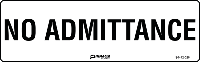 No Admittance Sign
