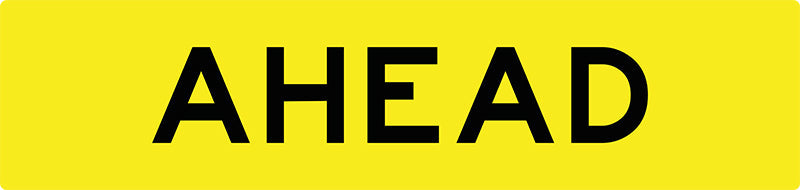 Ahead, Multi Message Sign
