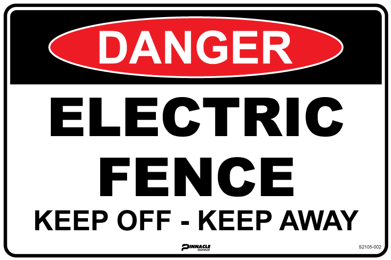 Danger Electric Fence Keep Off - Keep Away Sign