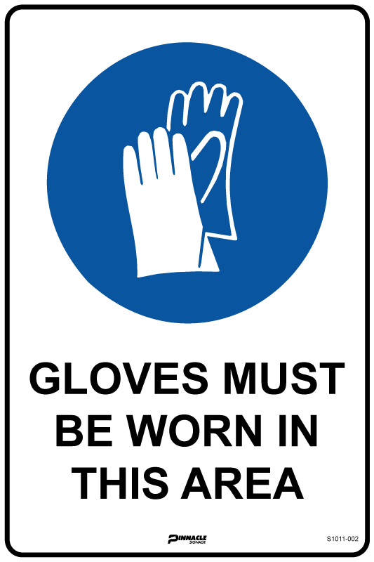 Gloves Must Be Worn In This Area Sign