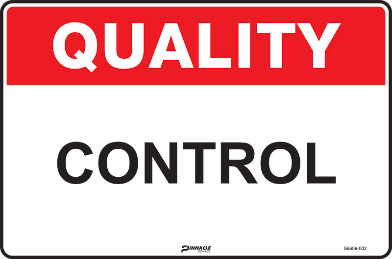 Quality Control Sign