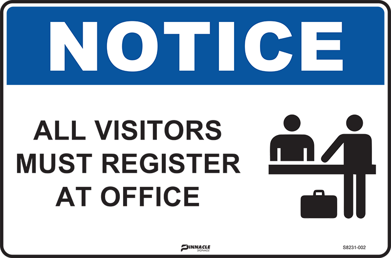 Notice All Visitors Must Register At Office Sign