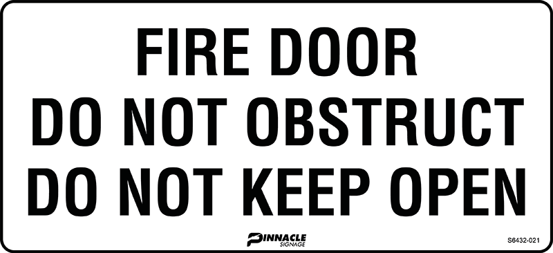 Fire Door Do Not Obstruct Do Not Keep Open Sign
