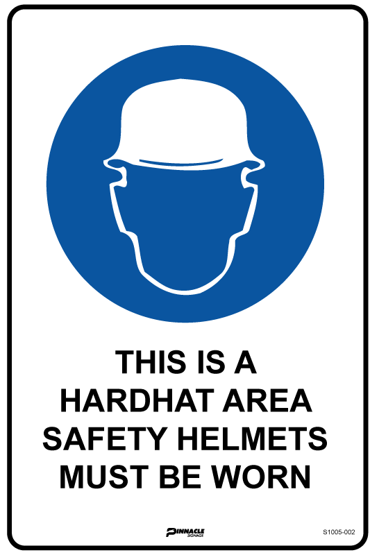 This is a Hardhat Area, Safety Helmets Must Be Worn Sign
