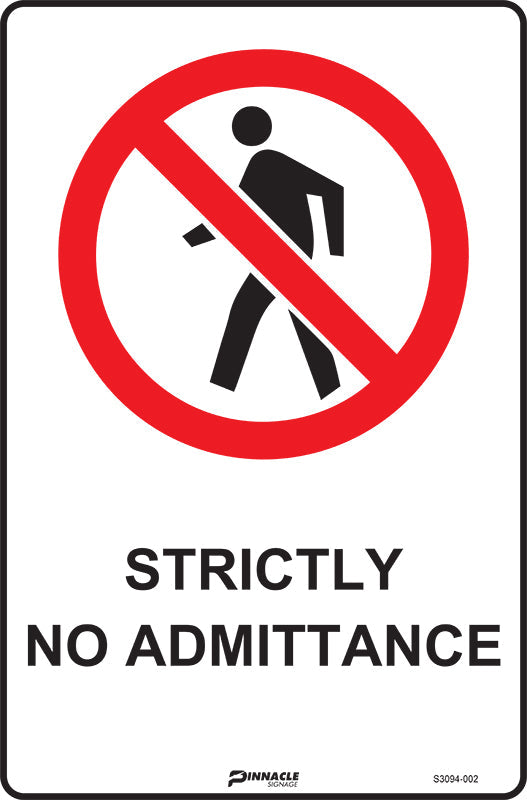 Strictly No Admittance Sign