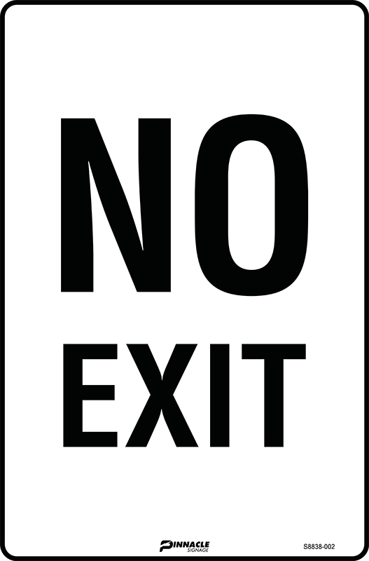 No Exit Sign