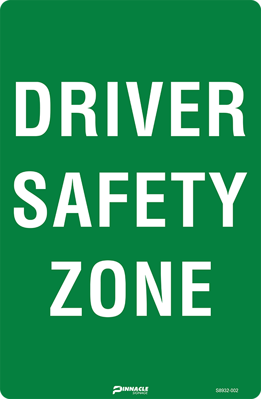 Driver Safety Zone Sign