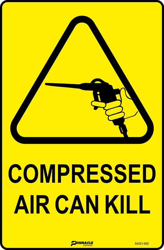 Compressed Air Can Kill Sign