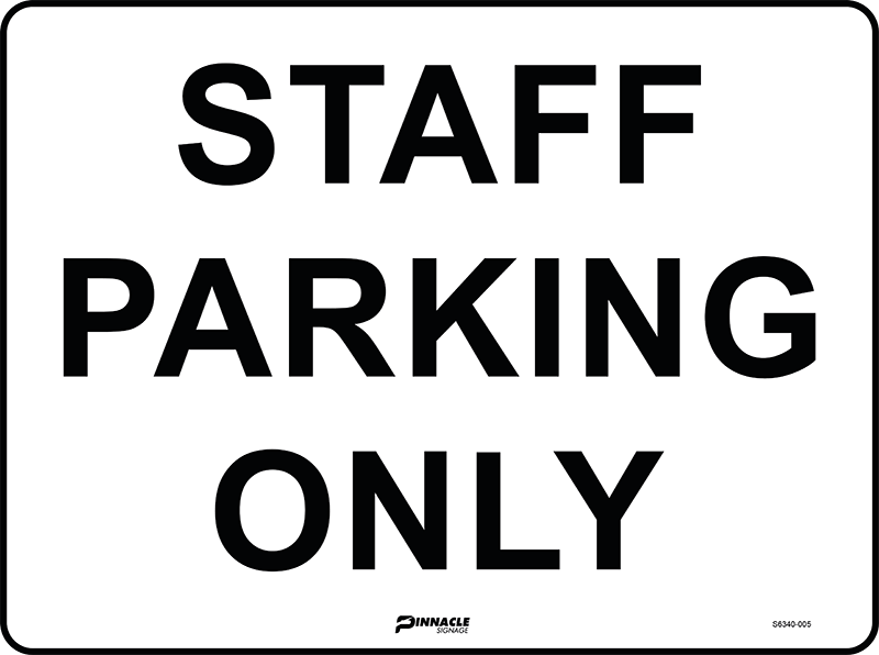 Staff Parking Only Sign