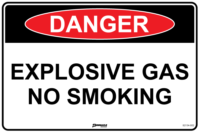 Danger Explosive Gas No Smoking Sign