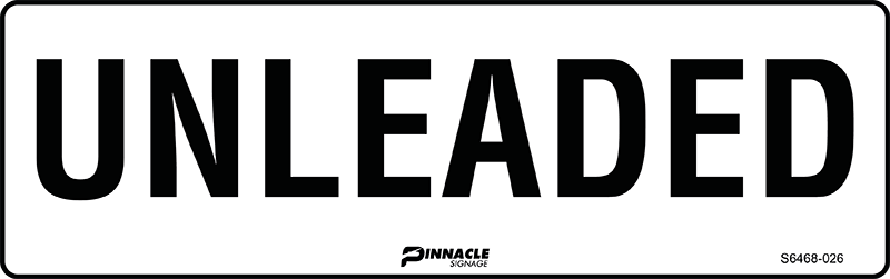Unleaded Sign