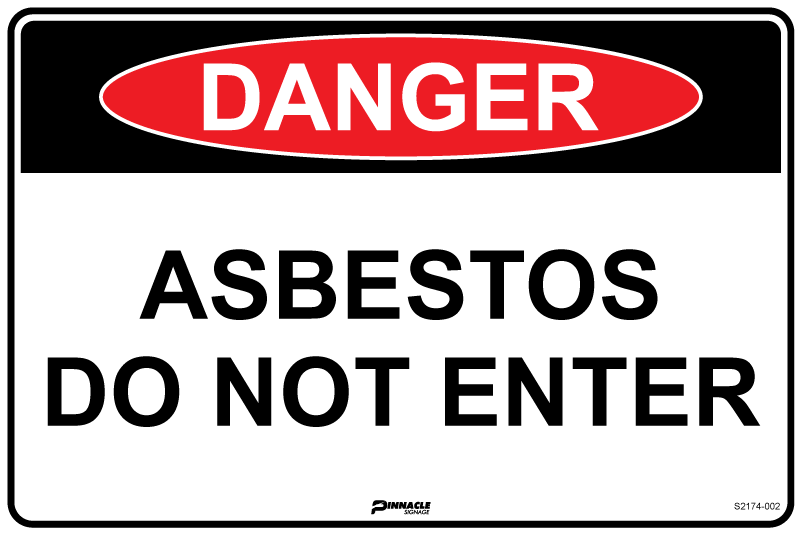 Danger Asbestos Do Not Enter Sign