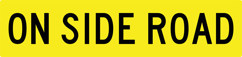 On Side Road, Multi Message Sign