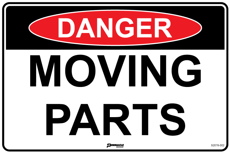 Danger Moving Parts Sign
