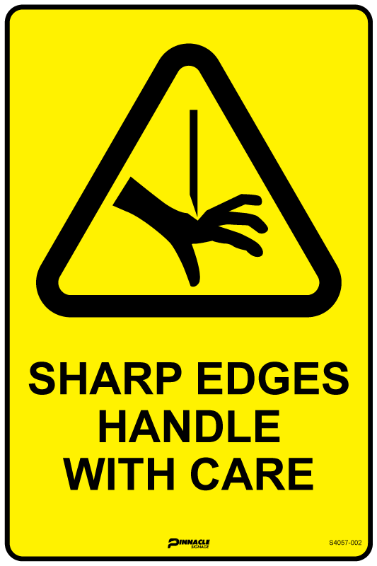 Sharp Edges Handle with Care Sign