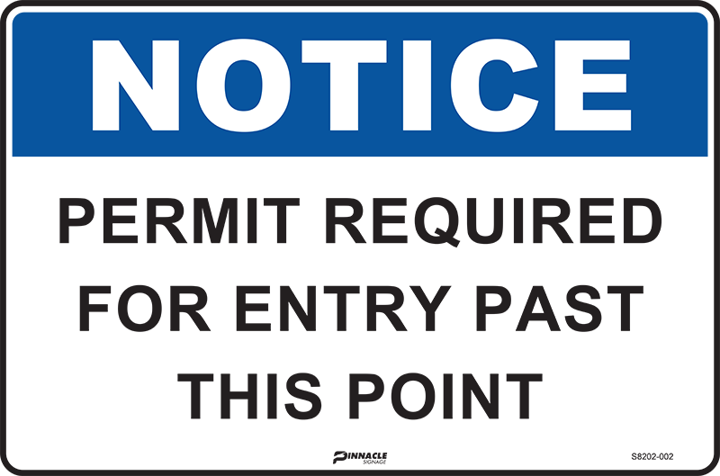 Notice Permit Required For Entry Past This Point Sign