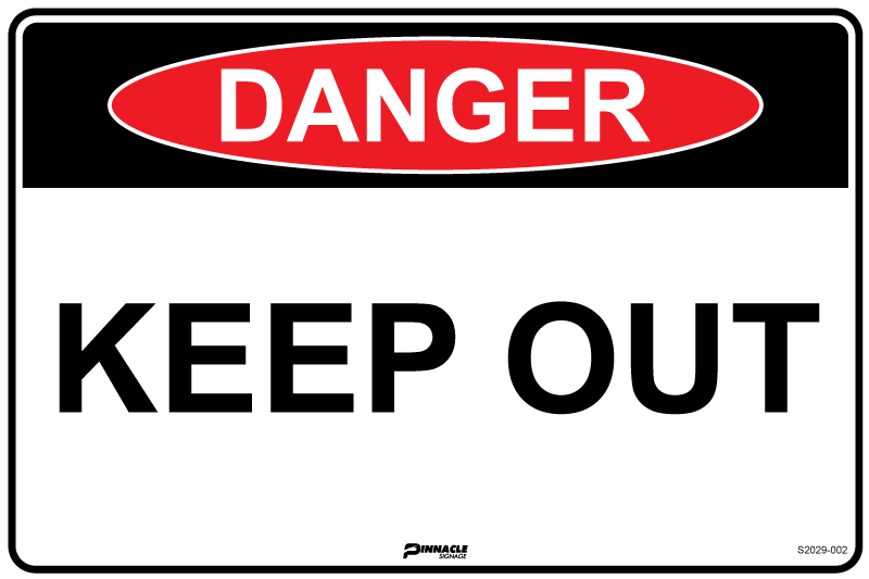 Danger Keep Out Sign