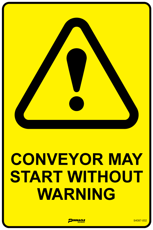 Conveyor May Start Without Warning Sign