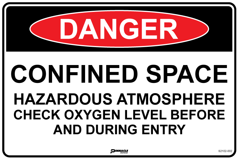 Danger Confined Space Hazardous Atmosphere Check Oxygen Level... Sign