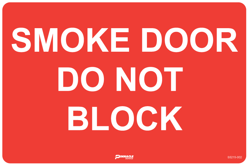 Smoke Door Do Not Block Sign