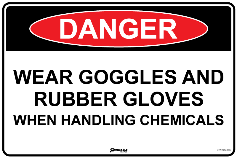 Danger Wear Goggles And Rubber Gloves Sign