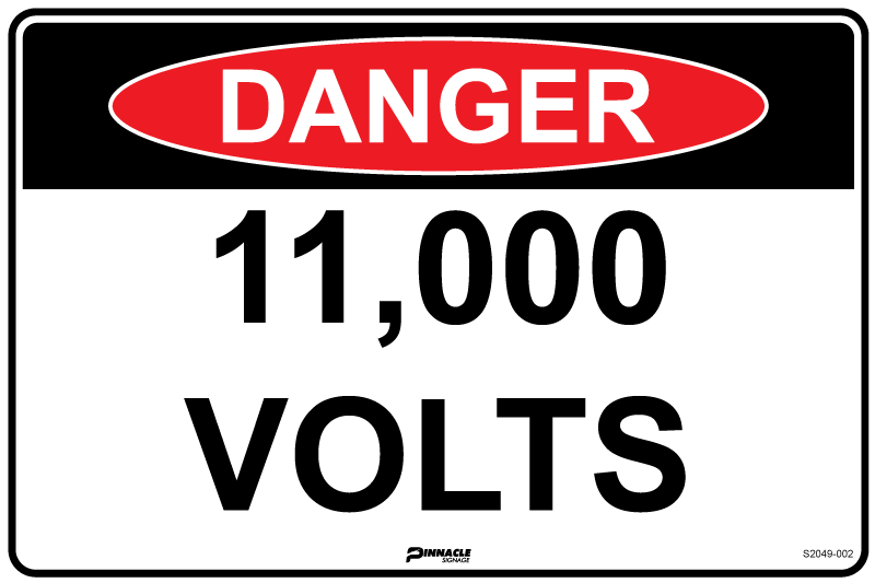 Danger 11,000 Volts Sign