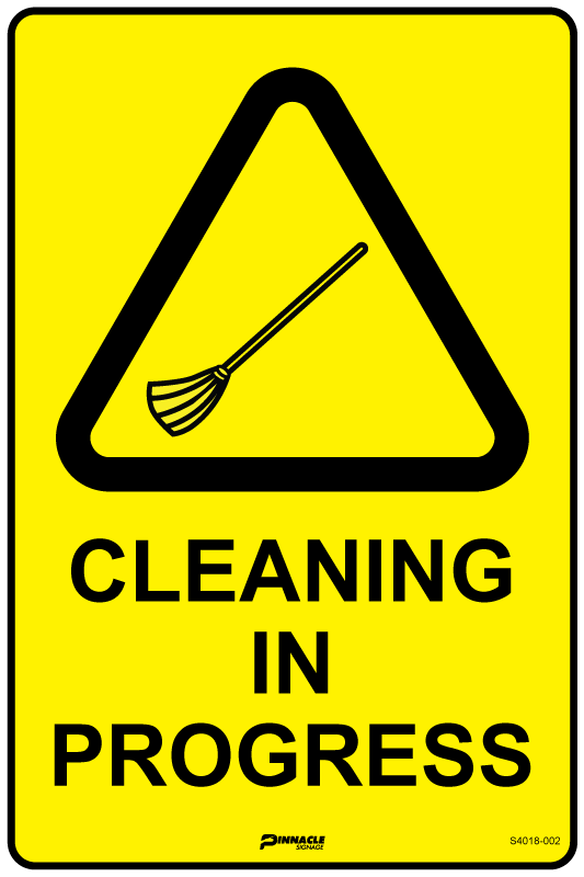 Cleaning In Progress Sign