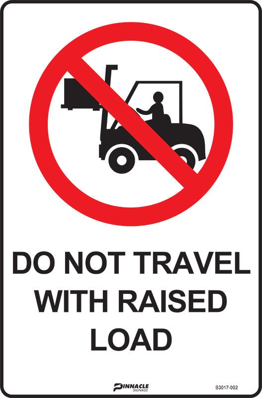 Do Not Travel With Raised Load Sign