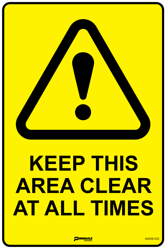 Keep This Area Clear at All Times Sign
